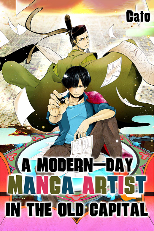 A Modern-Day Manga Artist in the Old Capital A Modern-Day Manga Artist in the Old Capital