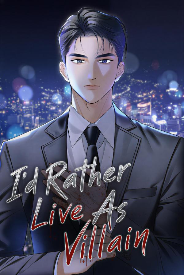 I’d Rather Live as a Villain