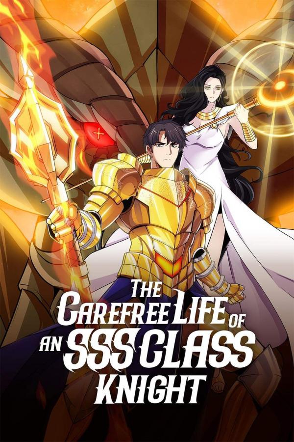 The Carefree Life of an SSS-Class Knight The Carefree Life of an SSS-Class Knight