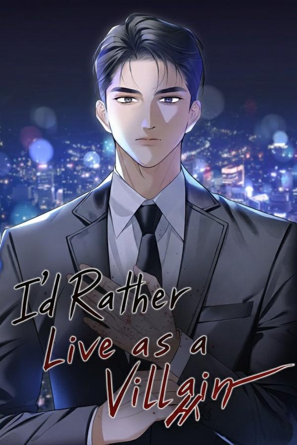 I’d Rather Live as a Villain