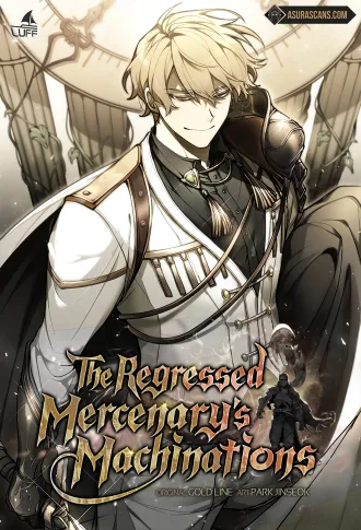 The Regressed Mercenary's Machinations The Regressed Mercenary's Machinations