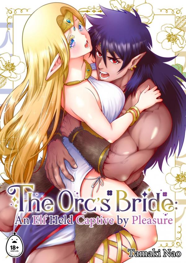 The Orc's Bride: An Elf Held Captive by Pleasure