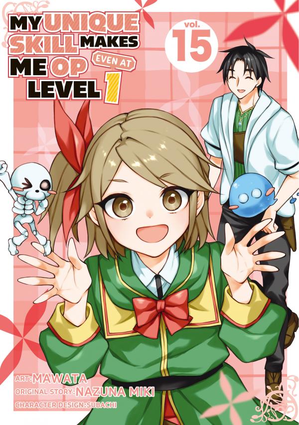 My Unique Skill Makes Me OP Even at Level 1 My Unique Skill Makes Me OP Even at Level 1