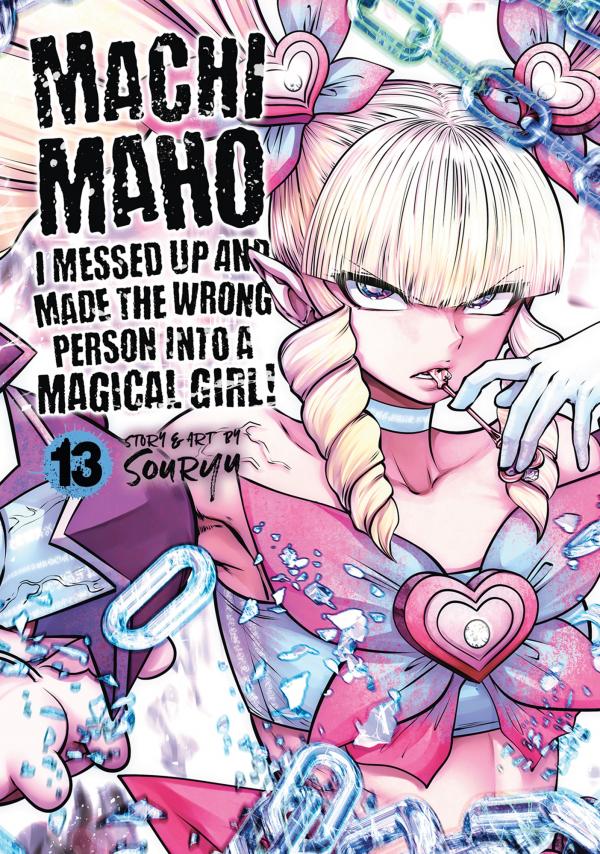 Machimaho - I Messed Up and Made the Wrong Person Into a Magical Girl! Machimaho - I Messed Up and Made the Wrong Person Into a Magical Girl!